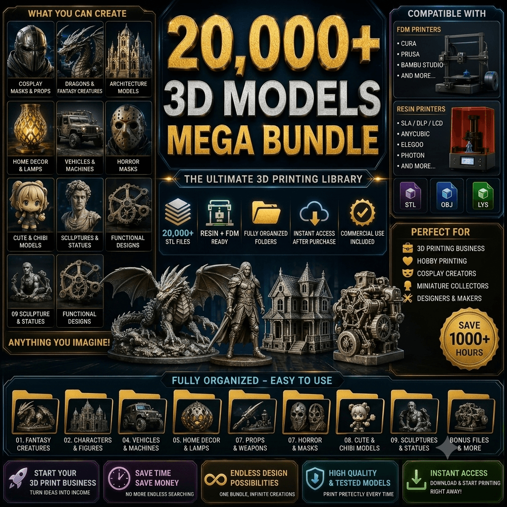 Ultimate STL Bundle | 20,000+ Printable Models for FDM & Resin Printers